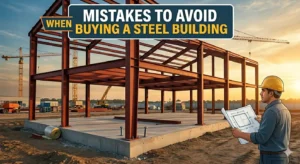 Steel Building Mistakes